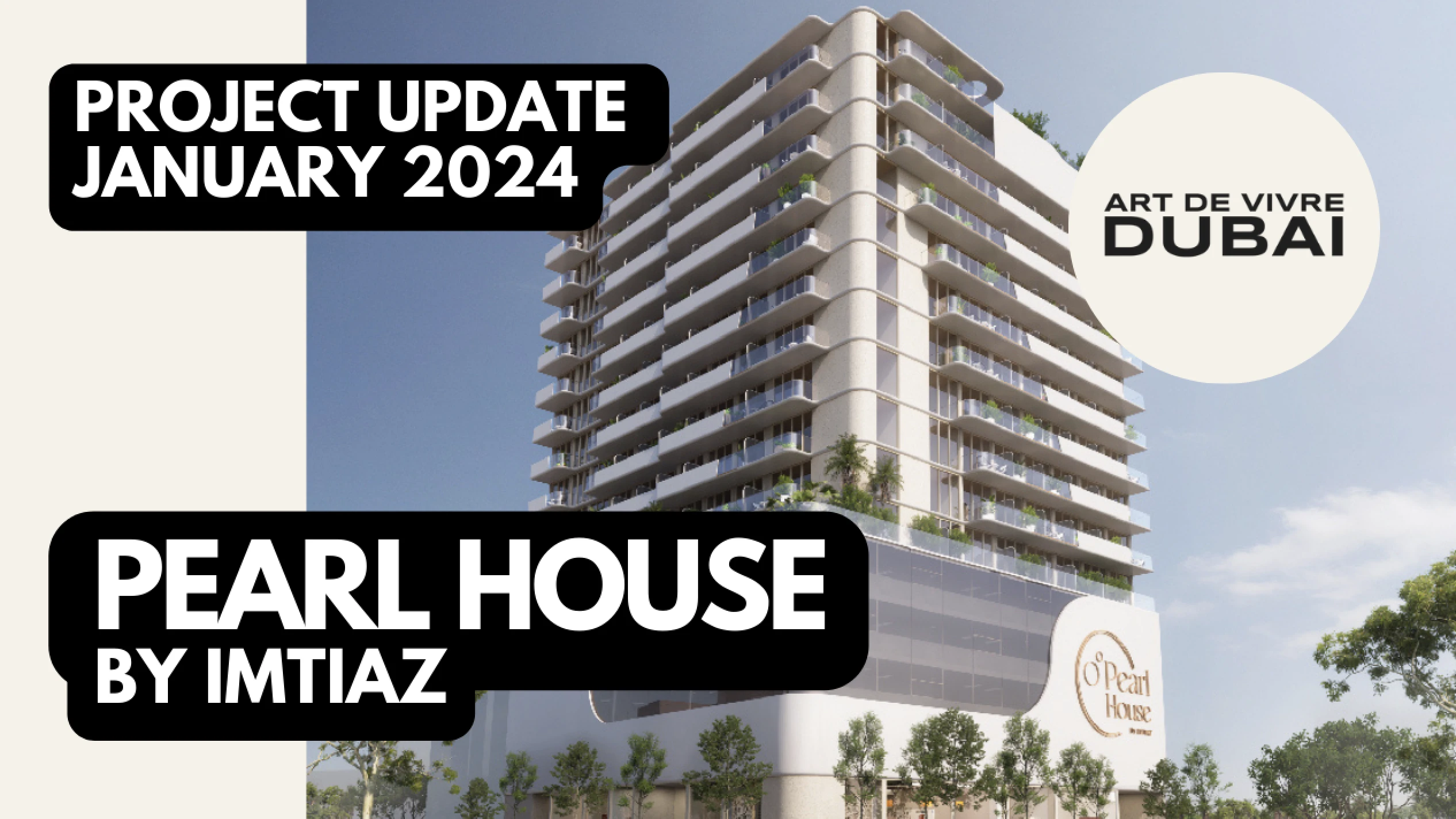 Pearl House by Imtiaz - Janvier 2024